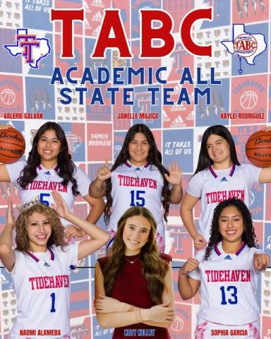 Contributed photo Tidehaven TABC (Texas Association of Basketball Coaches) Academic All State Team includes Valerie Galvan, Janelle Mujica, Kaylei Rodriguez, Naomi Alameda, Katie Kelley, and Sophia Garcia.